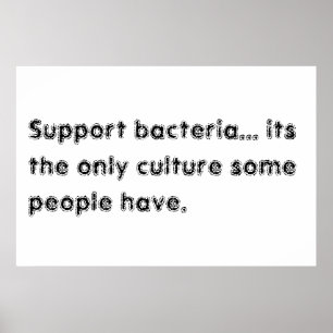 support bacteria poster