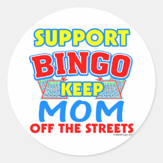 Support Bingo Mum Classic Round Sticker