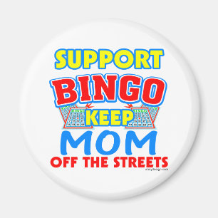 Support Bingo Mum Magnet