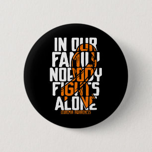 Support Blood Cancer Tee Family Leukaemia Awarenes 6 Cm Round Badge