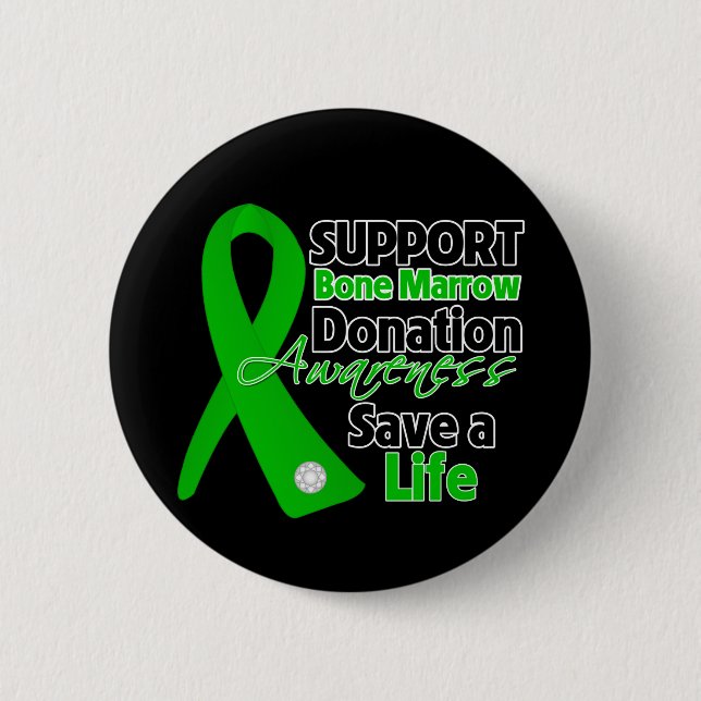 Support Bone Marrow Donation - Save a Life 6 Cm Round Badge (Front)