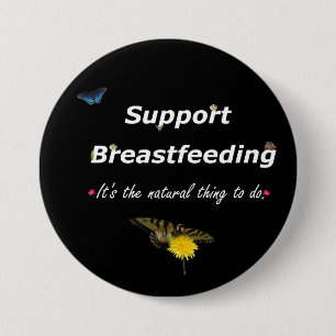 Support Breastfeeding nature design 7.5 Cm Round Badge