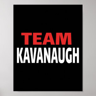 Support Brett Kavanaugh Scotus Trump T Shirt Poster