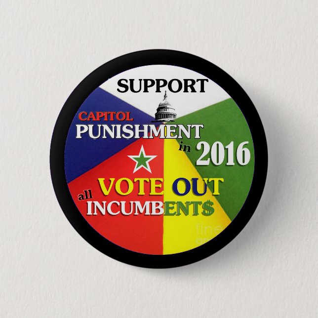 Support Capitol Punishment 6 Cm Round Badge (Front)