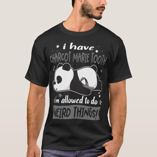 Support Charcot Marie Tooth Awareness Gifts T-Shirt (Front)