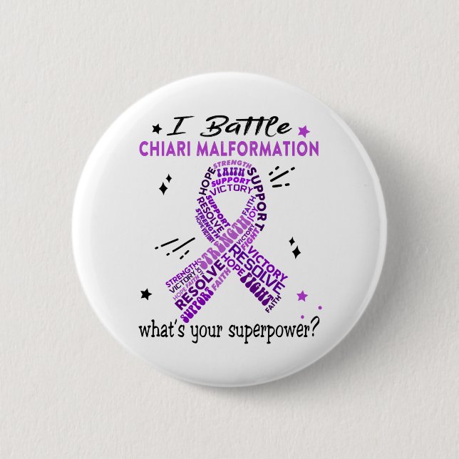 Support Chiari Malformation Warrior Gifts 6 Cm Round Badge (Front)