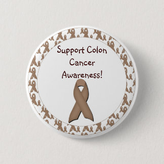 Support Colon Cancer Awareness! 6 Cm Round Badge