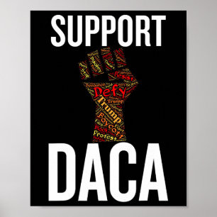 Support Daca Resist Graphic Distressed Antitrump Poster