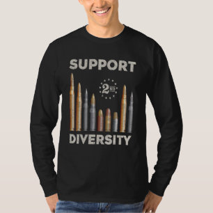 Support Diversity Bullet Second Amendment Gun Righ T-Shirt