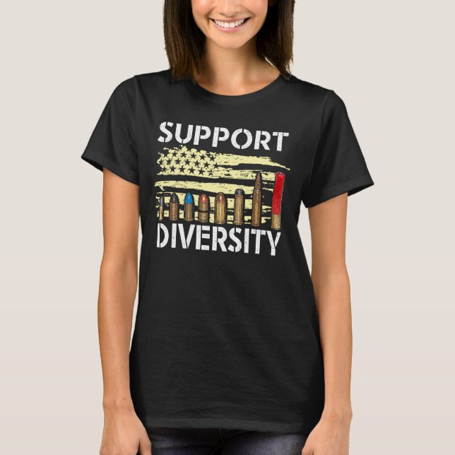 Support Diversity Gun Bullets Veteran Soldier Vint T-Shirt (Front)