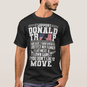 Support Donald Trump I Drink Beer I Turn Wrenches T-Shirt
