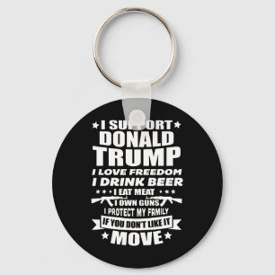Support Donald Trump I Love Freedom I Drink Beer  Key Ring
