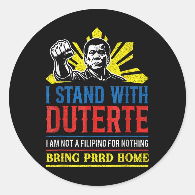 Support Duterte – Stand With Duterte Against Icc C Classic Round Sticker (Front)