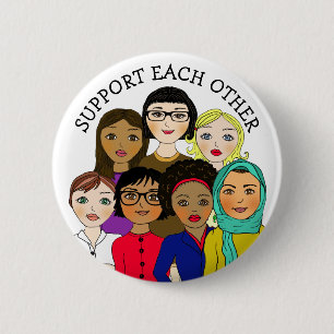 Support Each Other Women's Equality, Love, Unity 6 Cm Round Badge