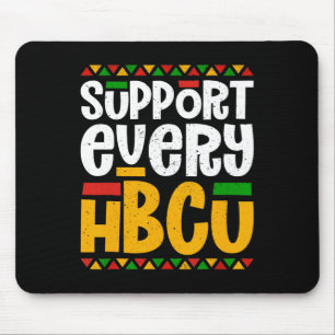 Support Every Hbcu Historical Black College Studen Mouse Mat