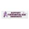Support Fibromyalgia Awareness Day Bumper Stickers