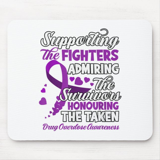 Support Fighter Honouring Taken Substance Overdose Mouse Mat (Front)
