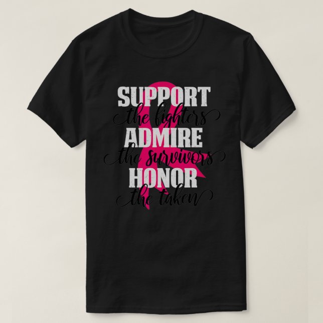Support Fighters Admire Survivors Honour Taken Bre T-Shirt (Design Front)