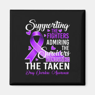 Support Fighters Honouring Taken Drug Overdose Awa Magnet