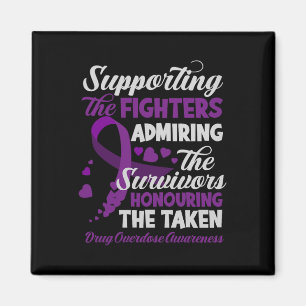 Support Fighters Honouring Taken Drug Overdose Awa Magnet