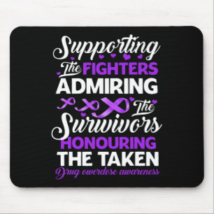 Support Fighters Honouring Taken Drug Overdose Awa Mouse Mat