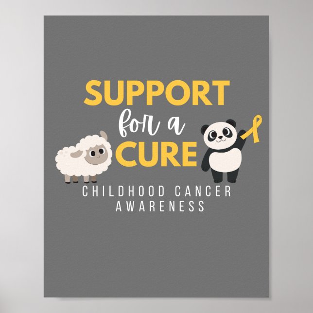 support for a cure childhood cancer Poster & Print (Front)