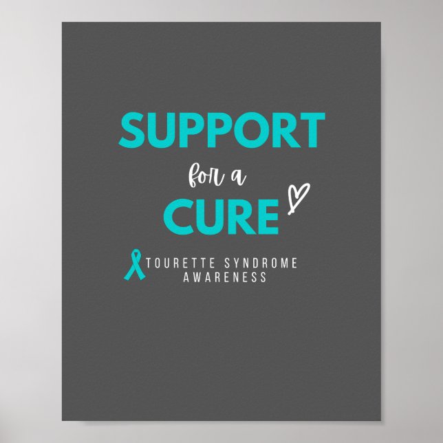 support for a cure Tourette Syndrome Poster Prints (Front)