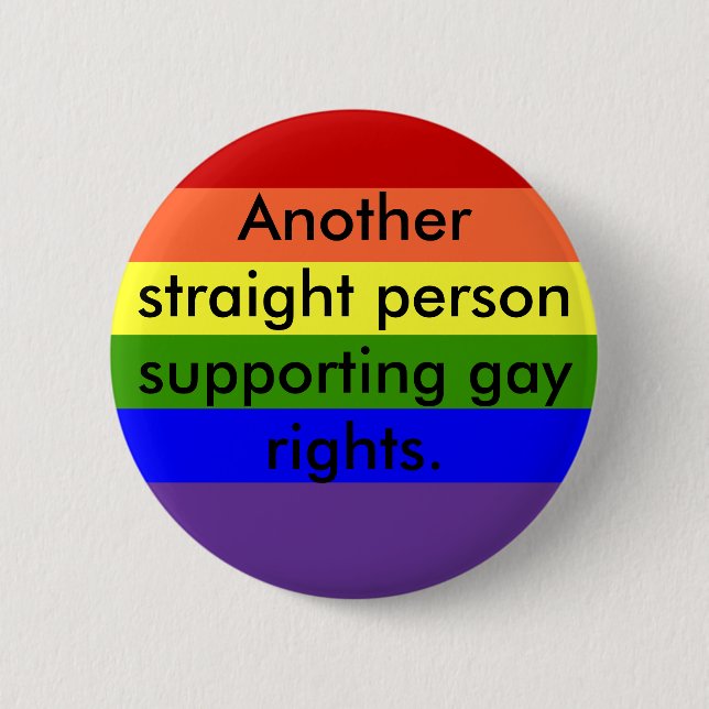 Support Gay Rights 6 Cm Round Badge (Front)