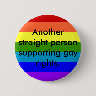 Support Gay Rights 6 Cm Round Badge