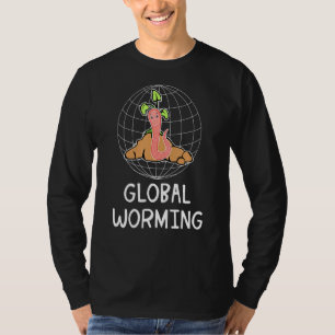 Support Global Worming Organic Gardening Vermicomp T-Shirt