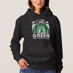 Support Green Rainbow Survivors Of Mental Health A Hoodie