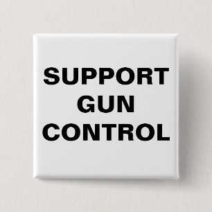 SUPPORT GUN CONTROL 15 CM SQUARE BADGE