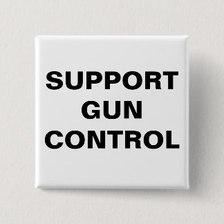 SUPPORT GUN CONTROL 15 CM SQUARE BADGE
