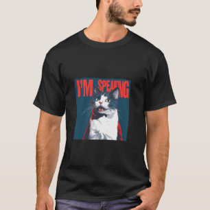 Support Harris 2024 Cat I m Speaking funny saying T-Shirt