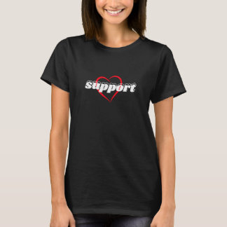 Support Heart Design – Red Love Symbol with Bold  T-Shirt
