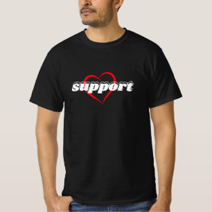Support Heart Design – Red Love Symbol with Bold  T-Shirt