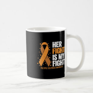 Support Her Fight My Fight Multiple Sclerosis Awar Coffee Mug