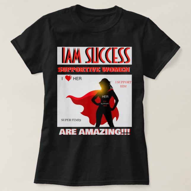 SUPPORT HIM T-Shirt (Design Front)