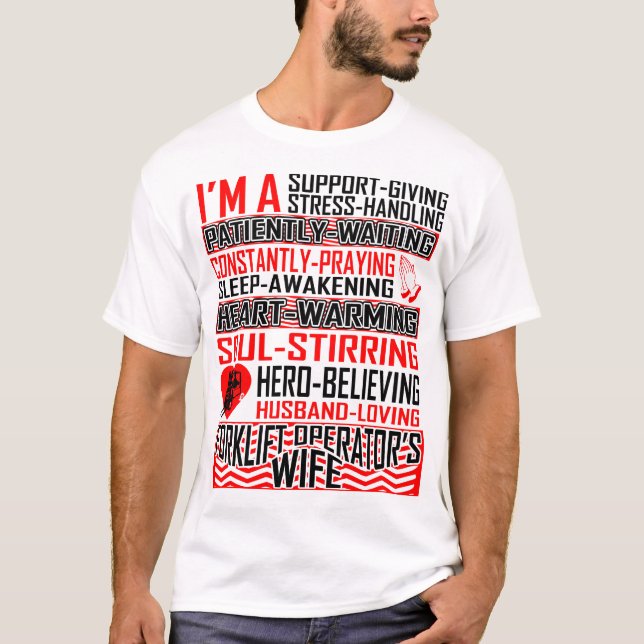 Support Husband Loving Forklift Operators Wife T-Shirt (Front)