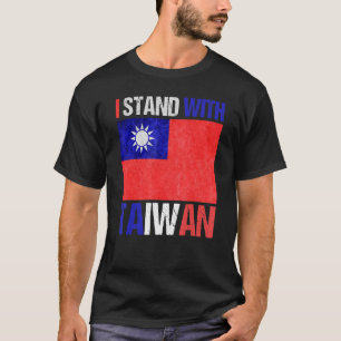 Support I Stand With Taiwan Pride I Love Taiwan Fl T-Shirt