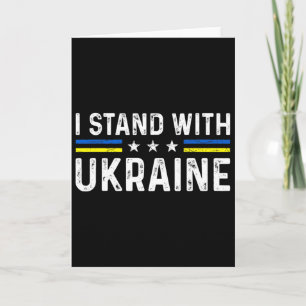Support I Stand With Ukraine Ukrainian Flag Card