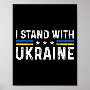 Support I Stand With Ukraine Ukrainian Flag Poster