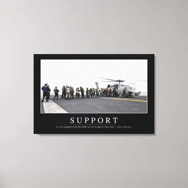 Support: Inspirational Quote Canvas Print (Front)