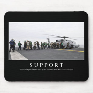 Support: Inspirational Quote Mouse Mat