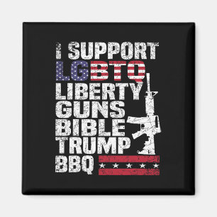 Support Lgbtq Liberty Guns Bible Trump Bbq 1 Magnet