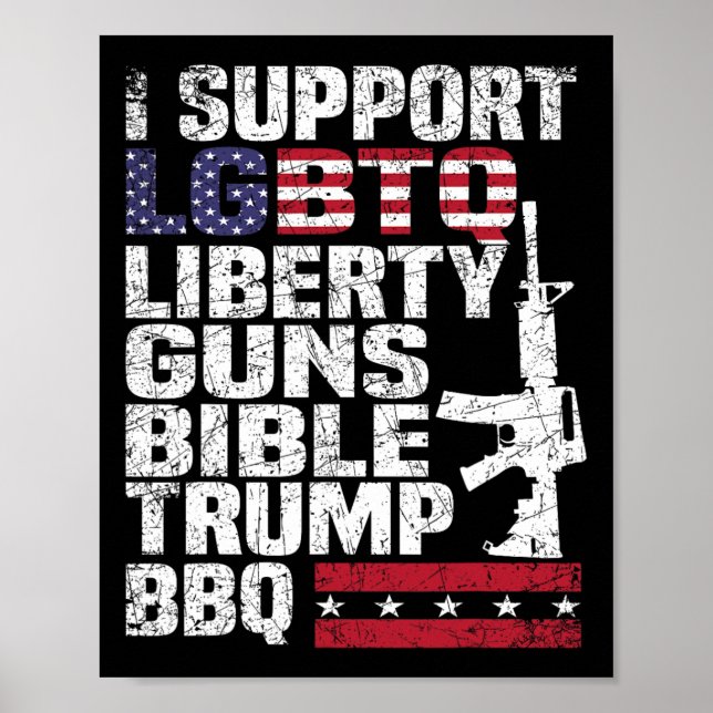 Support Lgbtq Liberty Guns Bible Trump Bbq 1  Poster (Front)