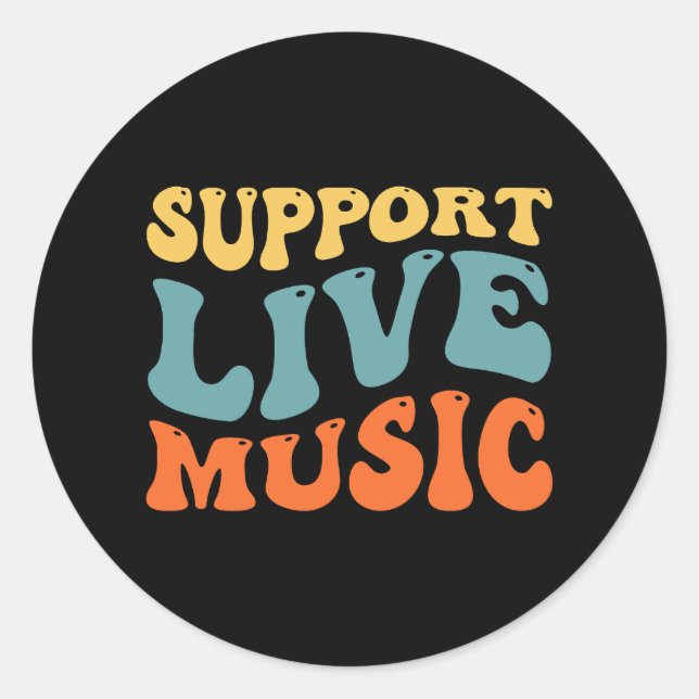 Support Live Music Classic Round Sticker (Front)