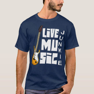 Support Live Music Guitar Player Musician Local T-Shirt