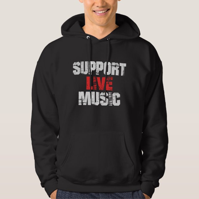 Support Live Music Hoodie (Front)