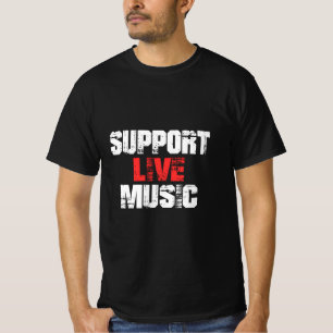 Support Live Music T-Shirt